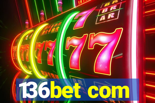 136bet com